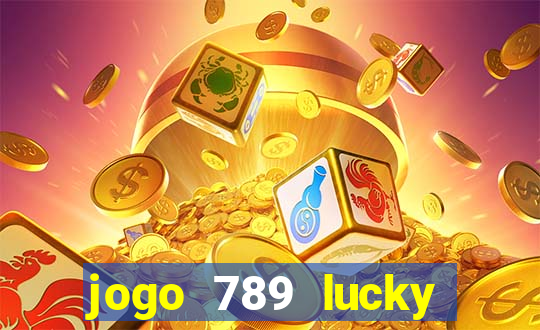 jogo 789 lucky paga mesmo